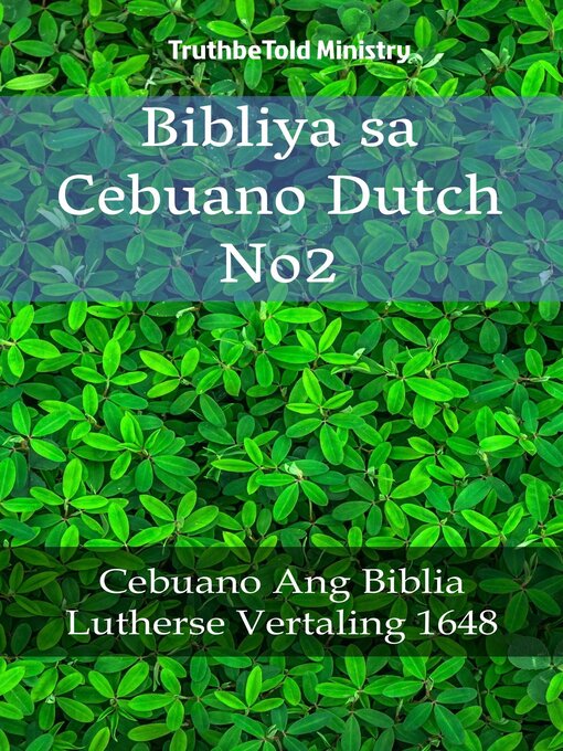 Title details for Bibliya sa Cebuano Dutch No2 by TruthBeTold Ministry - Available